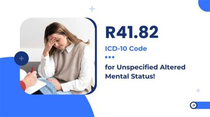 Is R41.82 Mental Health Diagnosis Code