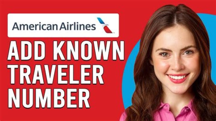 Quick Answer: How To Add Known Traveler Number To American