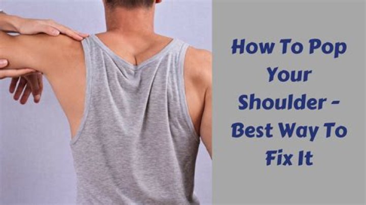 Quick Answer: How To Pop Your Shoulder Safely By Yourself