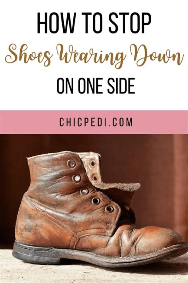 Quick Answer: How To Stop Shoes Wearing Down On One Side
