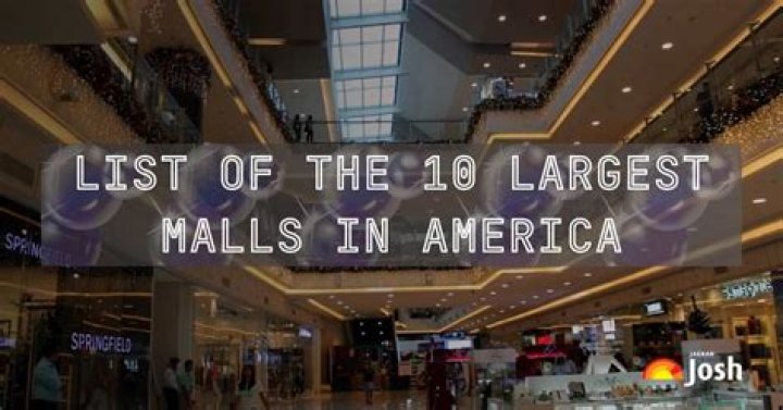 Quick Answer: What Is The Largest Mall In The Usa