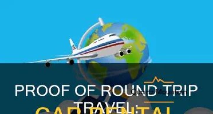 What Is Proof Of Round Trip Travel Car Rental