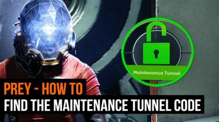 What Is The Code For The Maintenance Tunnel Prey