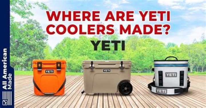 Where Yeti Coolers Are Made