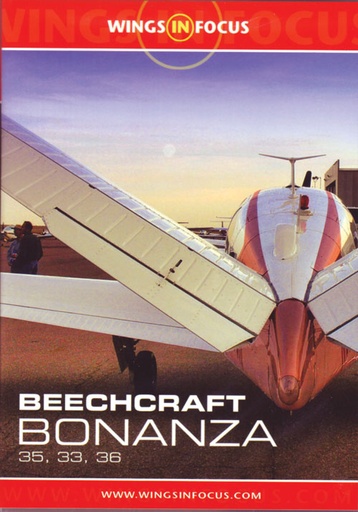 Wings in Focus, Beechcraft Bonanza 35, 33, 36 DVD